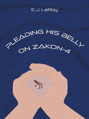 cover image of Pleading His Belly on Zakon-4